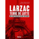 Larzac, terre de lutte - P.-M. Terral