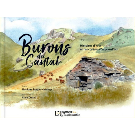 Burons du Cantal - M. Roque-Marmeys, A. Delteil