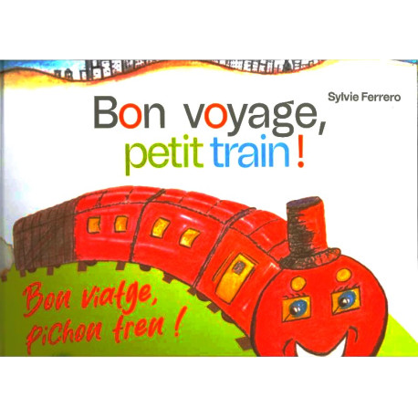 Bon voyage, petit train ! (bi) - Sylvie Ferrero