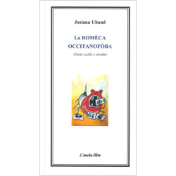 La Romèca occitanofòba (bil) - Josiana Ubaud