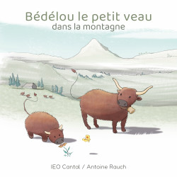 Bédélou le petit veau... (bil) - IEO Cantal