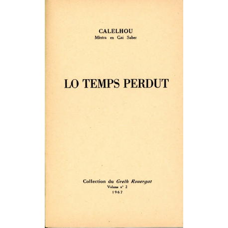 Lo Temps perdut - Calelhou