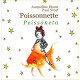 Poissonnette / Peissoneta - J. Dixon, P. Niruf