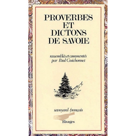 Proverbes et dictons de Savoie - P. Guichonnet