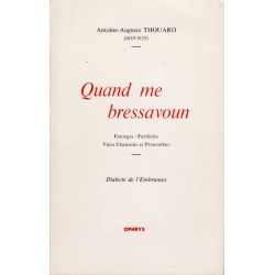 Quand me bressavoun - Antoine-Auguste Thouard