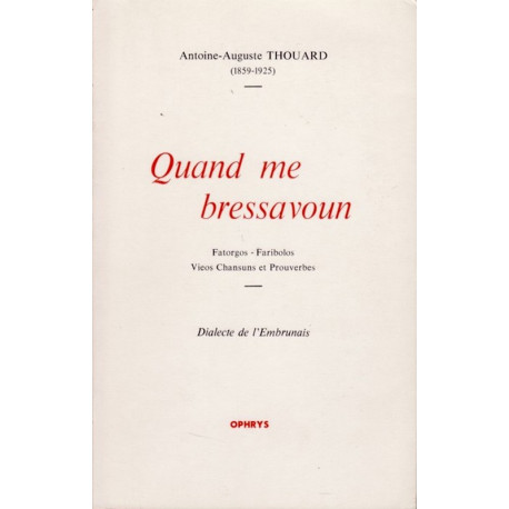 Quand me bressavoun - Antoine-Auguste Thouard