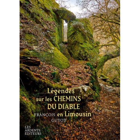 Légendes sur les chemins du Diable - F. Guyot